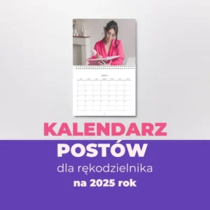 kalendarz postów na 2025 rok dla rękodzielnika